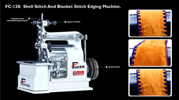 title FC-138: Shell stitch and blanket stitch edging machine